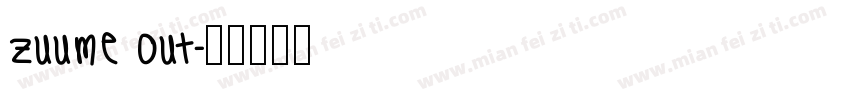 zuume out字体转换